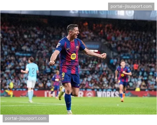 战报速递：巴塞罗那4-0大胜加的斯，莱万多夫斯基完成帽子戏法